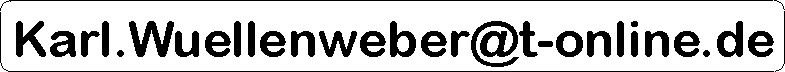 Karl.Wuellenweber@t-online.de
